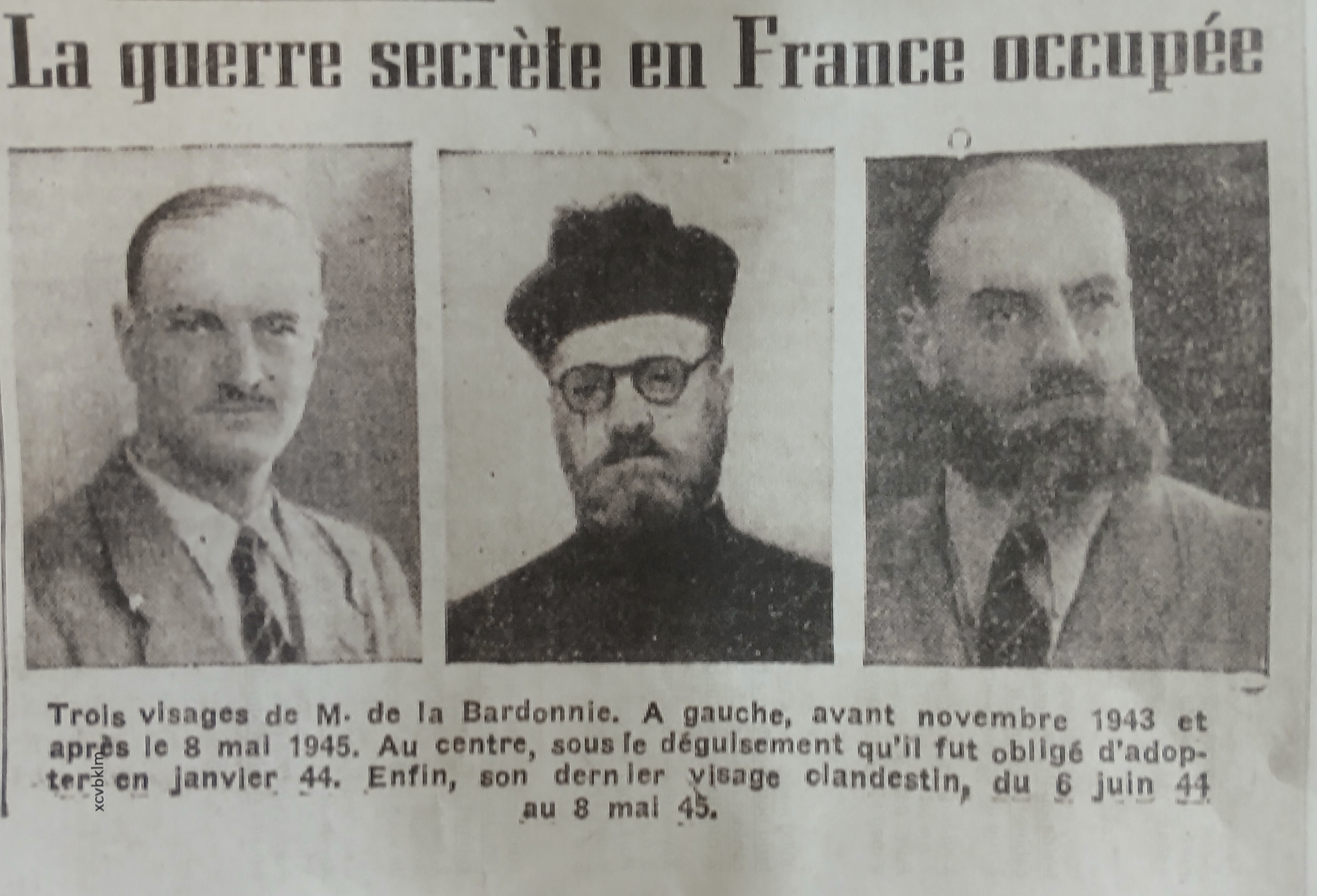 3 visages clandestinité Louis 1943-1944